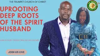 Deliverance Session 1: Uprooting the Deep Roots of a Spirit Husband