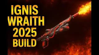 Warframe - IGNIS WRAITH Rehberi (2025) | T&uuml;rk&ccedil;e