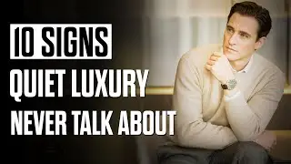 10 Signs of Quiet Luxury Rich People Never Talk About