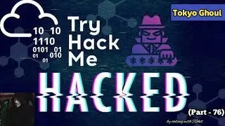 I Hacked Tokyo Ghoul