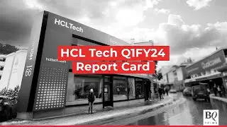 Q1 Review | HCL Tech's Earnings Below Estimates | BQ Prime