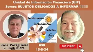 Unidad de Informaci&oacute;n Financiera, Sujetos Obligados, con el C.I. J. N. Corigliano,  #90 15-8-24
