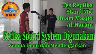 Ketika Sound System Digunakan : Tes Replika Stand Mic Masjid Al-Haram - Black Doff