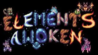 Полная запись моей игры в Terraria Elements Awoken (1.3.5.3) [1]