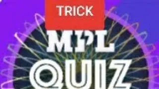 Mpl quiz loot trick