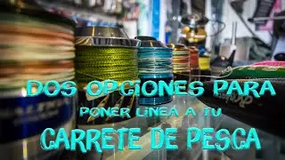 COMO llenar CORRECTAMENTE tu carrete con LINEA DE PESCA