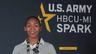 Army HBCU-MI SPARK 2025 - Participants In Their Own Words