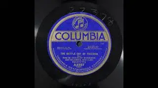 The Battle Cry of Freedom - Charles Harrison and Columbia Stellar Quartette