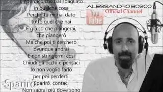 ALESSANDRO BOSCO &ndash; Sparir&ograve; / Luca Dirisio ( Cover )