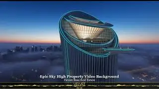 Epic Sky High Estate Music | Majestic Future Bass Instrumental for 4K Video
