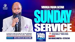 VIHIGA MAIN ALTAR SUNDAY SERVICE-14TH DECEMBER 2025