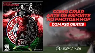 Como Criar Flyer Jogador de Futebol Tutorial Photoshop (Fifa 2020)