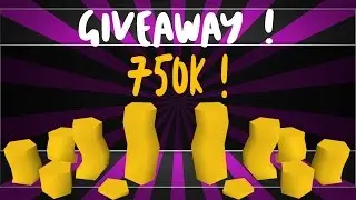 Old School Runescape 750k giveaway