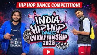 🇮🇳 India Hip Hop Dance Championships 2K26 🇮🇳