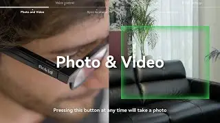 ​​Rokid Glasses｜Photo & Video