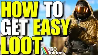 КАК ЛЕГКО ПОЛУЧИТЬ ДОБЫЧУ | ARC RAIDERS