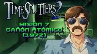 Ca&ntilde;&oacute;n At&oacute;mico (1972) 💣 TimeSplitters 2 (PS5) Gameplay en Espa&ntilde;ol #7