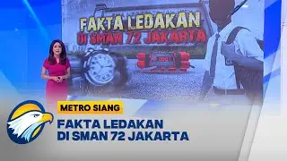 Kronologi Ledakan di SMAN 72 Jakarta [Metro Siang]