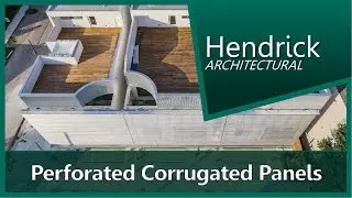 ▶ Perforated Corrugated Metal Panels - Architectural Sheet Metal Work