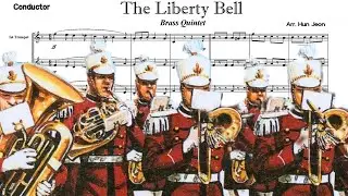 March - The Liberty Bell (Brass Quintet Arrangement)