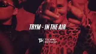 Trym - In The Air (Trance Mix) [TG008]