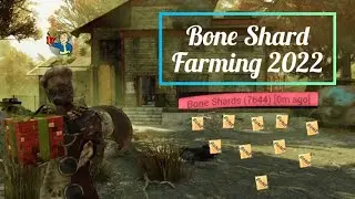 Bone Shard Farming 2022 - Fallout 76