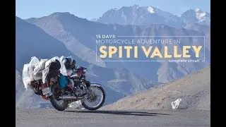 Motorcycle Adventure Trip to Spiti Valley - Himalayas | Complete circuit | 15days