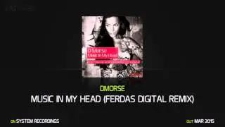 DMorse 'Music In My Head' (Ferdas Digital Remix)