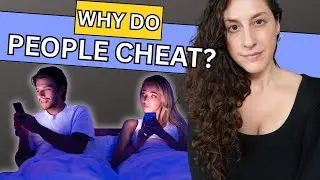 Why Do People Cheat?