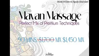 Affordable Maya Massage in Merida. Itza Massage Near Me & Open Now