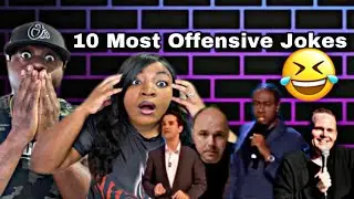 THESE GUYS DIDN'T HOLD BACK!!! 10 MOST OFFENSIVE JOKES (REACTION)