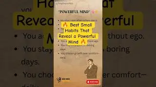 🔥 Best Small Habits That Reveal a Powerful Mind 🔥#shorts #psychology #mindset #habits #facts #viral