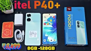 itel P40 Plus Unboxing & Review 🔥7000 mAh Battery | 8GB*  RAM + 128 Storage | Punch Hole | ₹8,999
