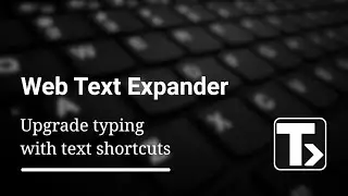 Web Text Expander Chrome Extension