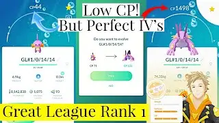 🥺 44cp! 😍 But Perfect iv Great League Rank 1 
