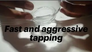 No Talking-Fast and aggressive tapping background asmr