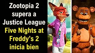 Zootopia 2 surpasses 650M, overtaking Justice League; Five Nights at Freddy's 2 gets off to a goo...