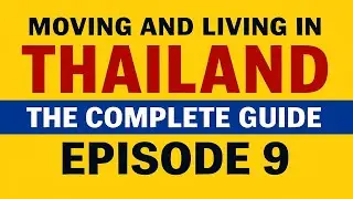 Ep. 9 - Earning Money Online In Thailand - Moving and Living In Thailand