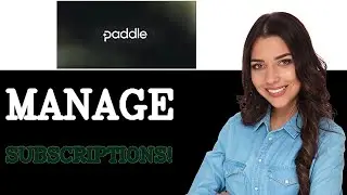 Как управлять подпиской на Paddle (2025)