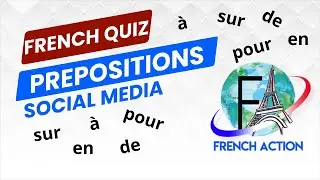 QUIZ ON FRENCH PREPOSITONS -CSEC -GCSE - DELF A2-B1 with Jenny at your fingertips
