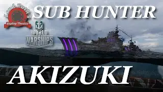 Sub Hunter - Akizuki Tier 8 Japanese DD Convoy Defender Crash Zone Alpha World of Warships