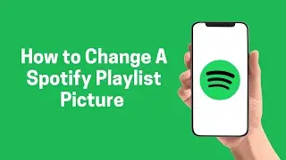 [Spotify] How to Change A Spotify Playlist Picture 2022 (Spotify)