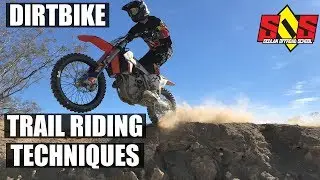 DIRT BIKE TRAIL RIDING TIP: HOW TO MASTER STEEP DROP OFFS