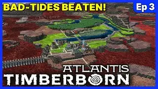 BAD-TIDES BEATEN! - Timberborn Atlantis UPDATE 6 - Ep 3