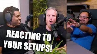 Reacting to YOUR Setups 8 - Prepare to be INSPIRED!