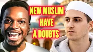 New Muslim Begins Have a Doubts about Islam....
