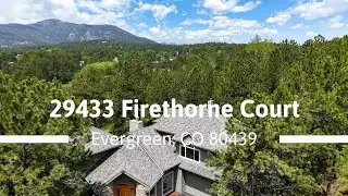 29433 Firethorne Court, Evergreen, CO 80439 - Walk Through Video