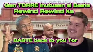TORRE Inutusan si BASTE mag rewind Rewind ka sa Tatay mo damay si sen Bato