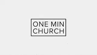 Proximity to Jesus // One Minute Church