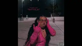 ZAYCHEI X LOU - MATTIE JO [PROD. DAZEFUL]